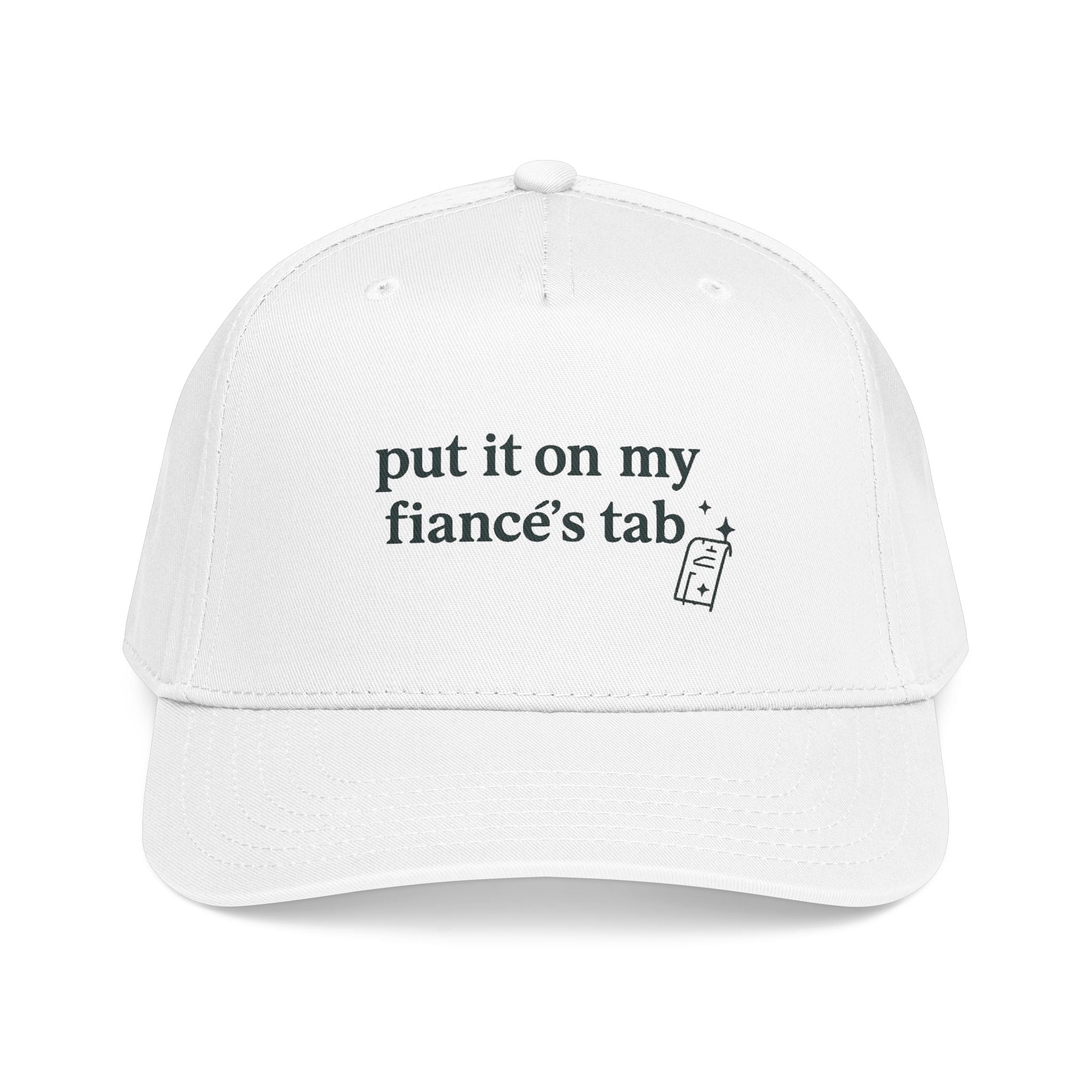 Engagement Cap Baseball Cap — “put it on my fiancé’s tab” Embroidered Hat