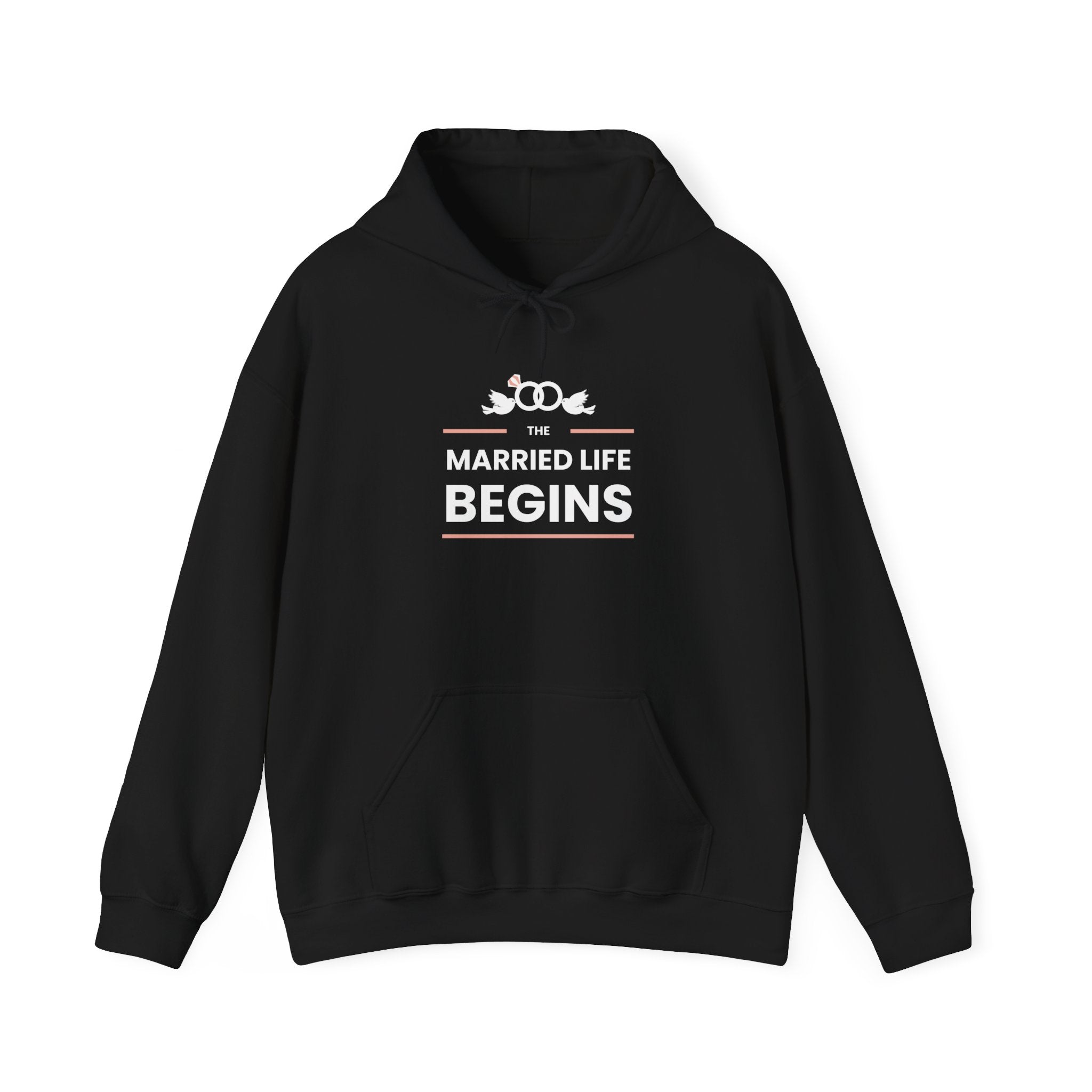 Married Life Begins Hoodie – Newlywed Wedding Engagement Sweatshirt