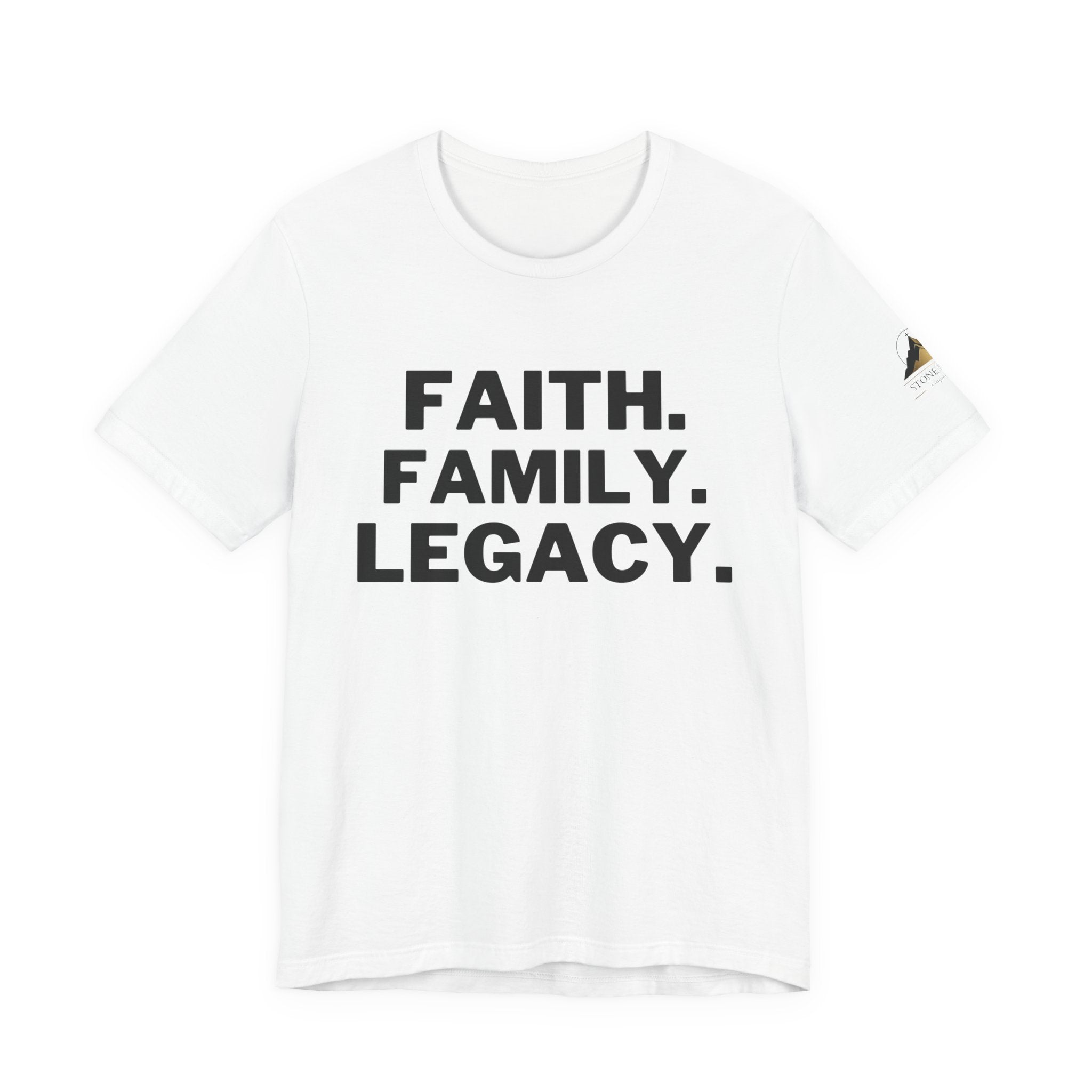 Faith. Family. Legacy. T‑Shirt — Inspirational Christian Message Tee