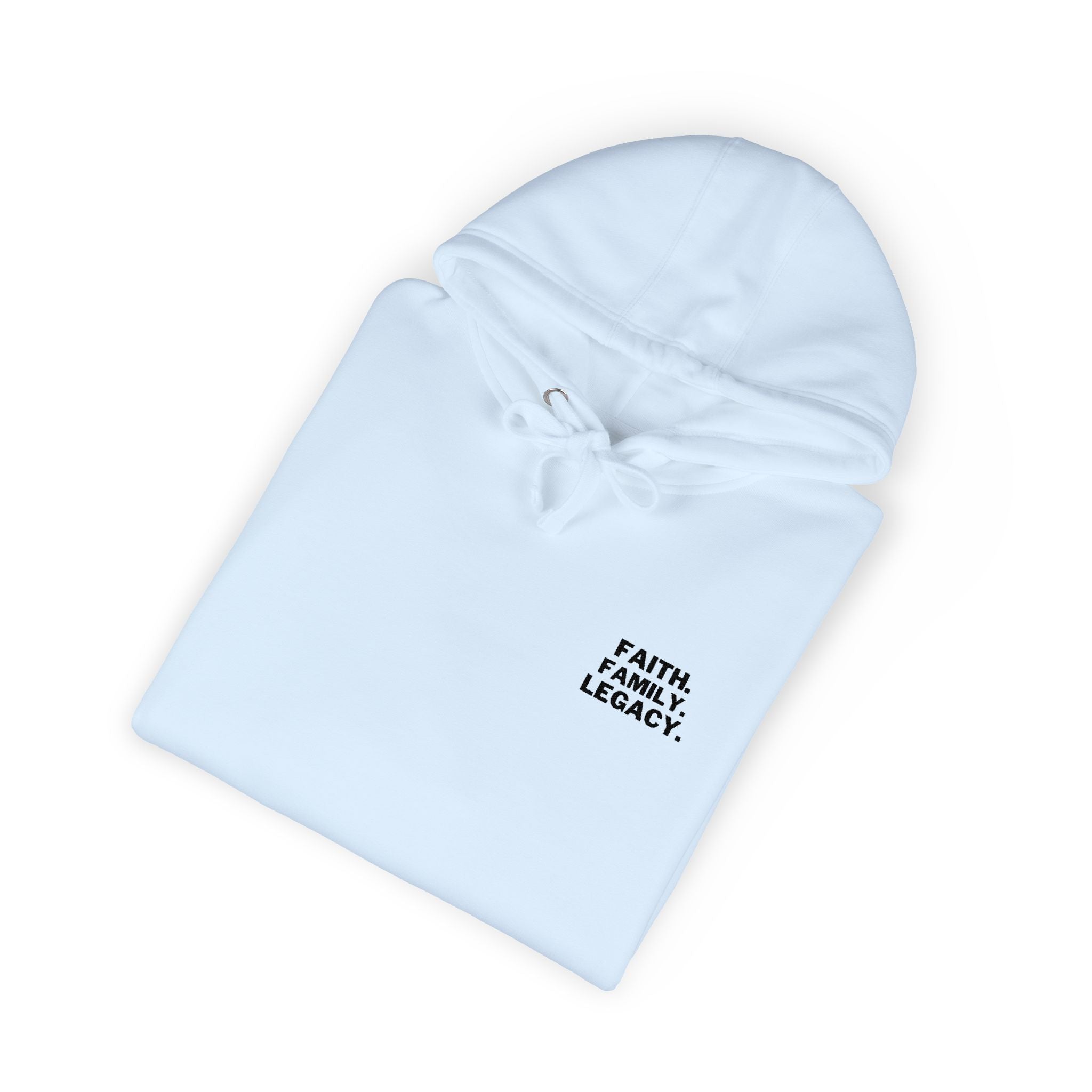 Faith. Family. Legacy. Hoodie — Minimalist Inspirational Pullover
