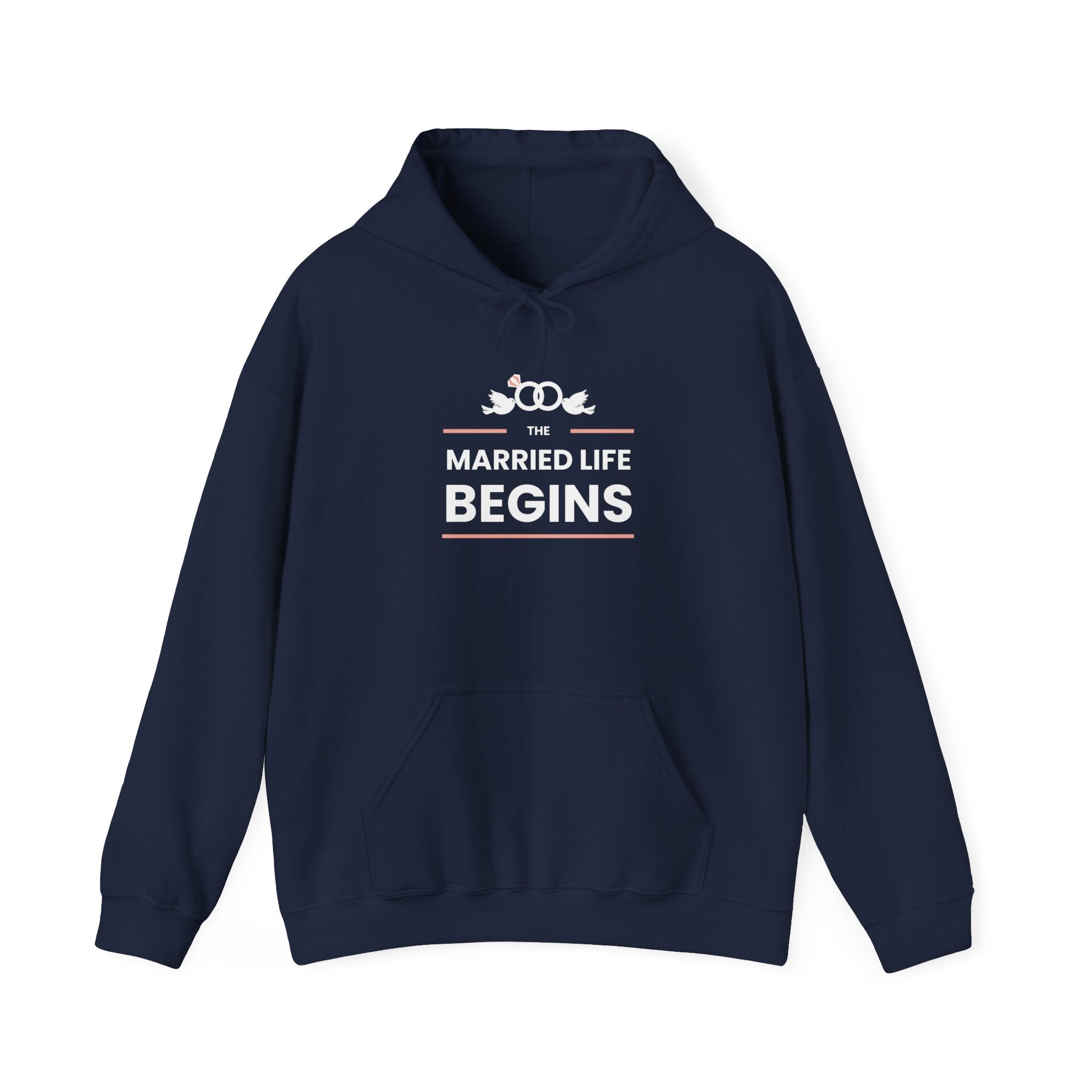 Married Life Begins Hoodie – Newlywed Wedding Engagement Sweatshirt