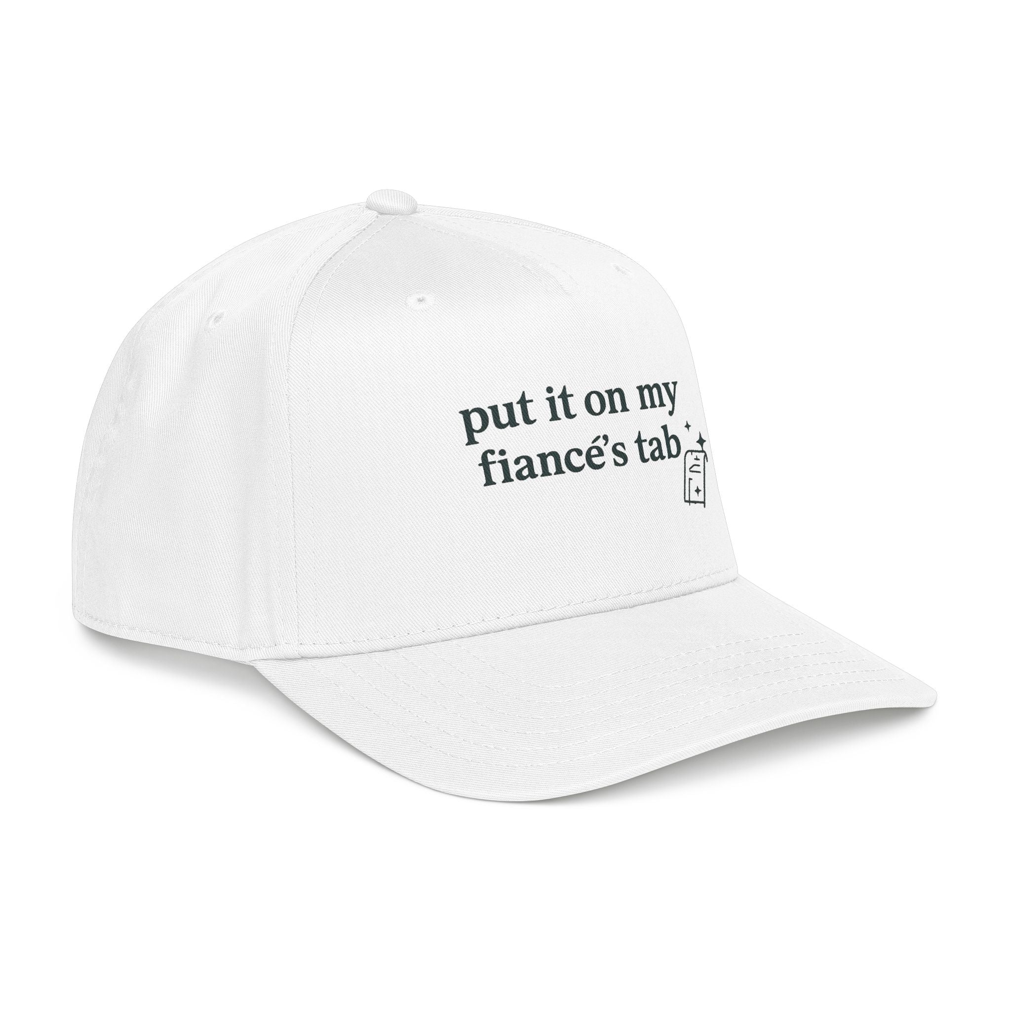 Engagement Cap Baseball Cap — “put it on my fiancé’s tab” Embroidered Hat