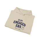 Engaged Era Hoodie — "In My Engaged Era" Future Mrs. Sweatshirt, Bridal Engagement Gift