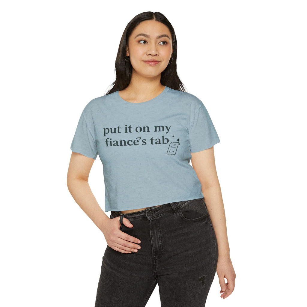 Crop Top — "Put It On My Fiancé’s Tab" White Festival Tee