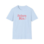 Future Mrs. T-Shirt — Bachelorette/Engagement Tee with Pink Ring Graphic