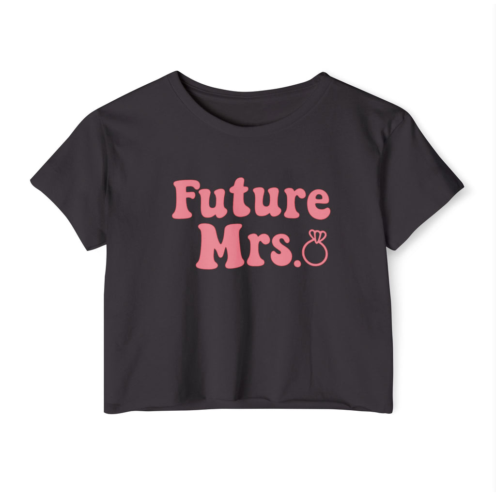 Future Mrs. Crop Top — Bachelorette Bride Festival Tee