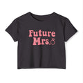 Future Mrs. Crop Top — Bachelorette Bride Festival Tee