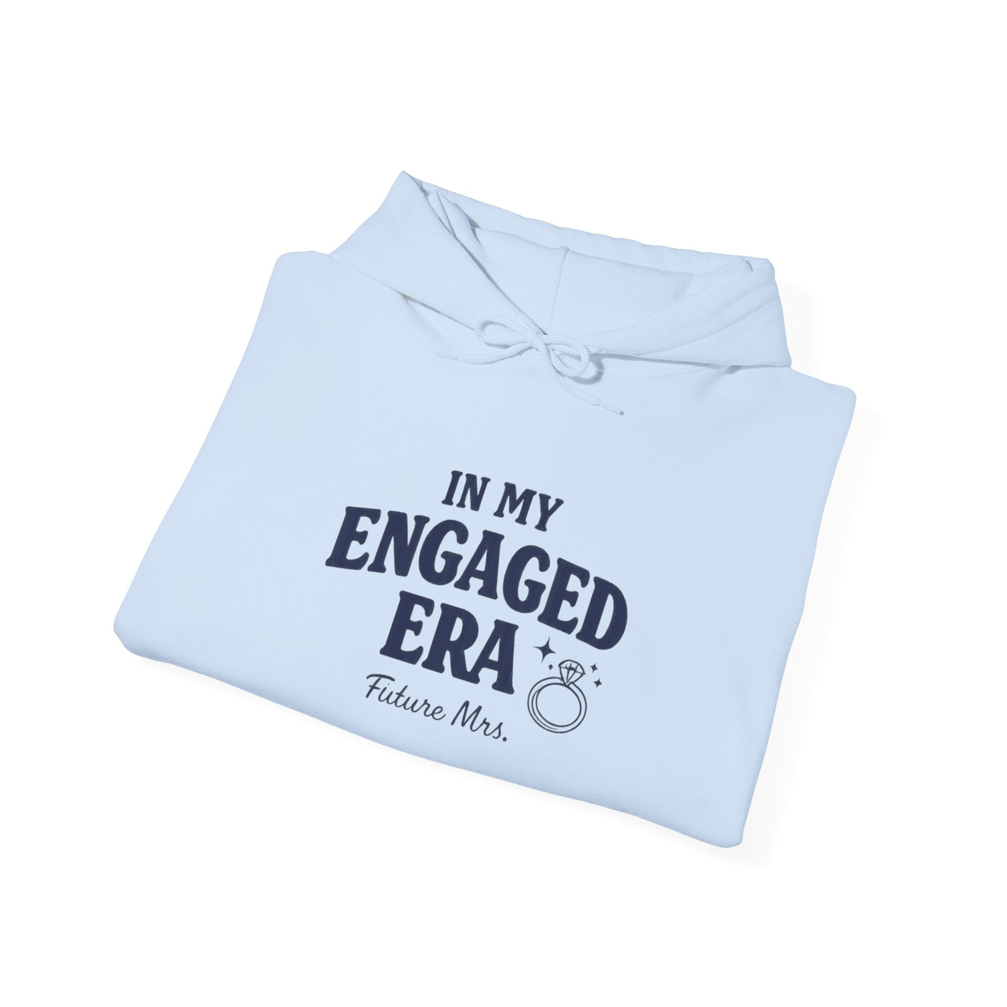Engaged Era Hoodie — "In My Engaged Era" Future Mrs. Sweatshirt, Bridal Engagement Gift