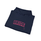 Bride Hoodie — Bachelorette Party Pullover with Pink 'BRIDE' Graphic