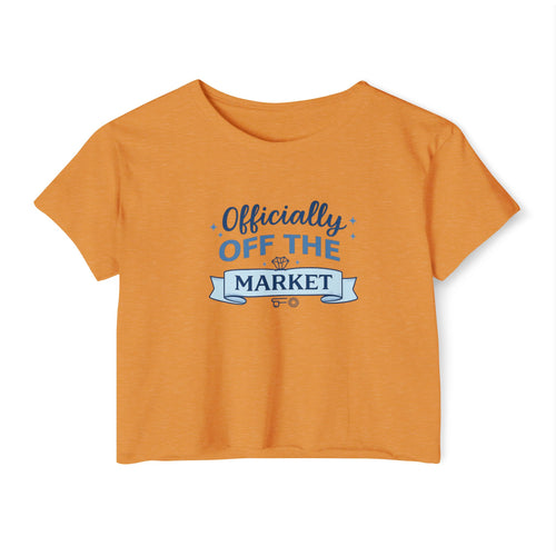 "Officially Off The Market" Women's Crop Top — Bachelorette Festival Tee