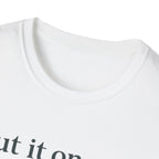 Put It On My Fiancé’s Tab T-Shirt — Funny Bridal Bachelorette Tee