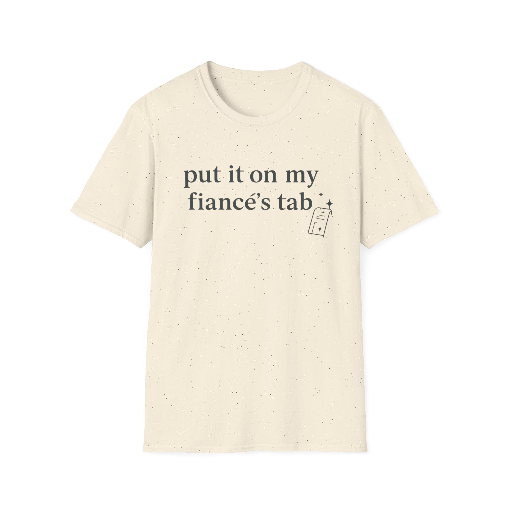 Put It On My Fiancé’s Tab T-Shirt — Funny Bridal Bachelorette Tee