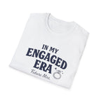 Engaged Era T-Shirt – "In My Engaged Era" Bridal Tee