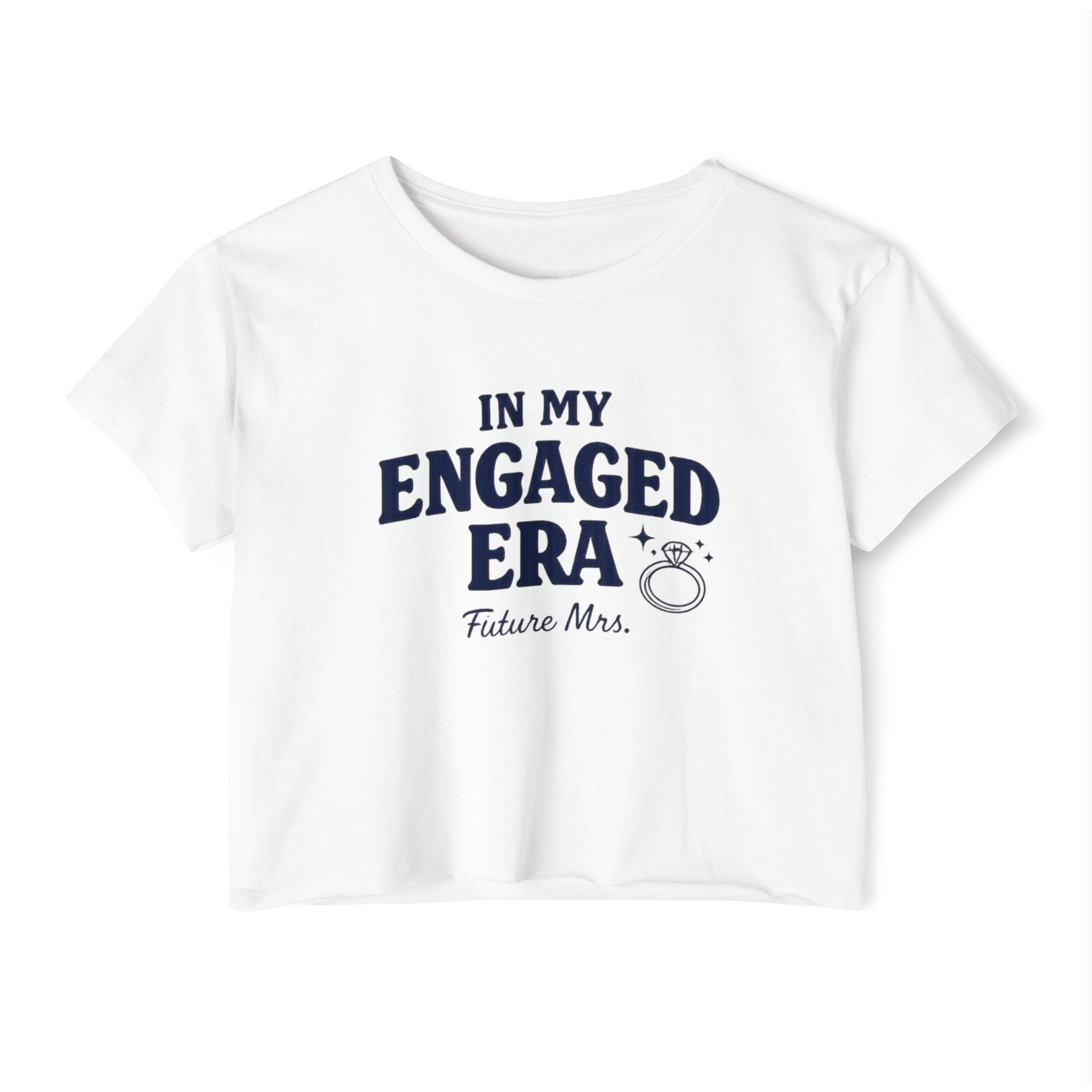 In My Engaged Era Crop Top — Future Mrs. Bachelorette Shirt