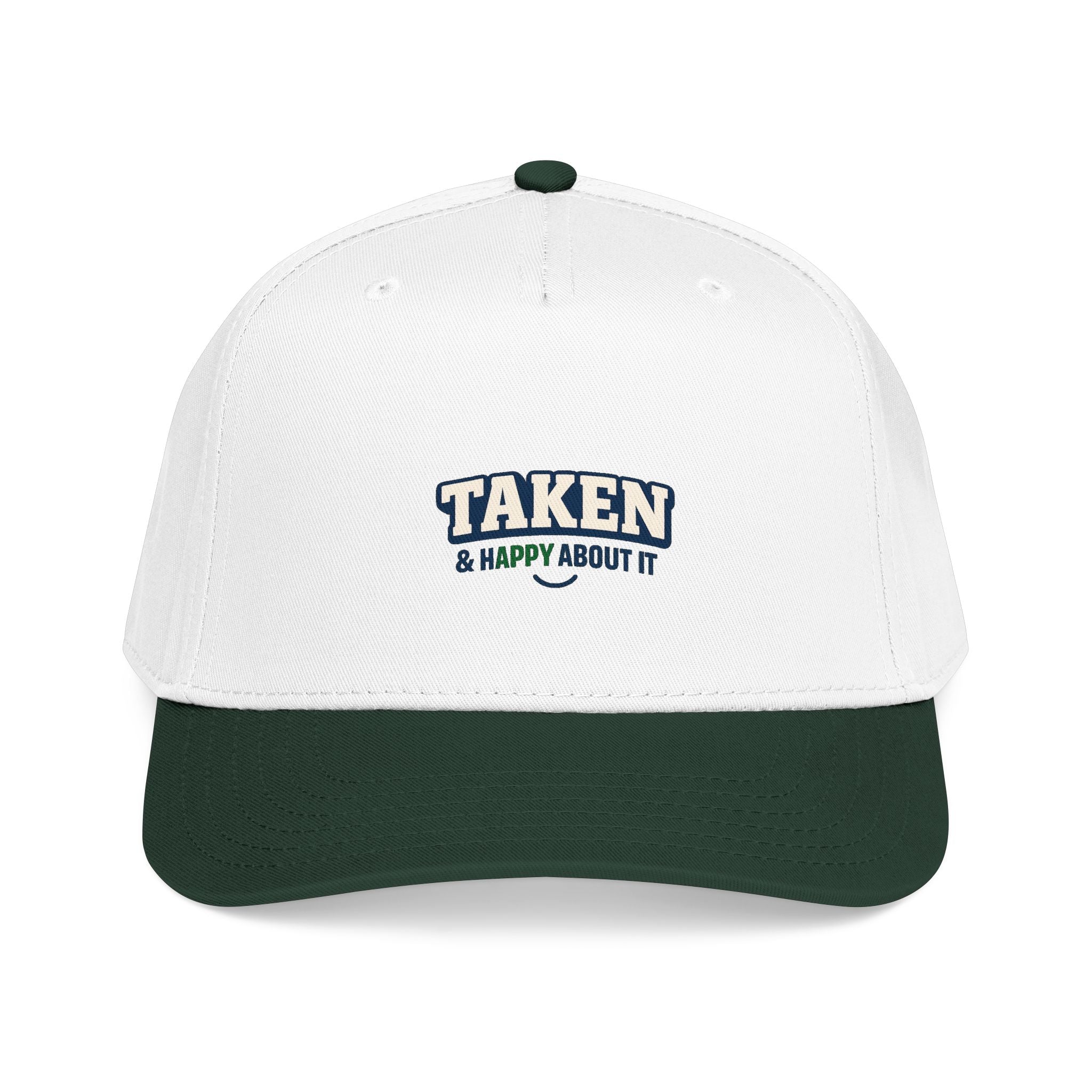 Taken & Happy About It Baseball Cap — Embroidered Couple/Relationship Hat