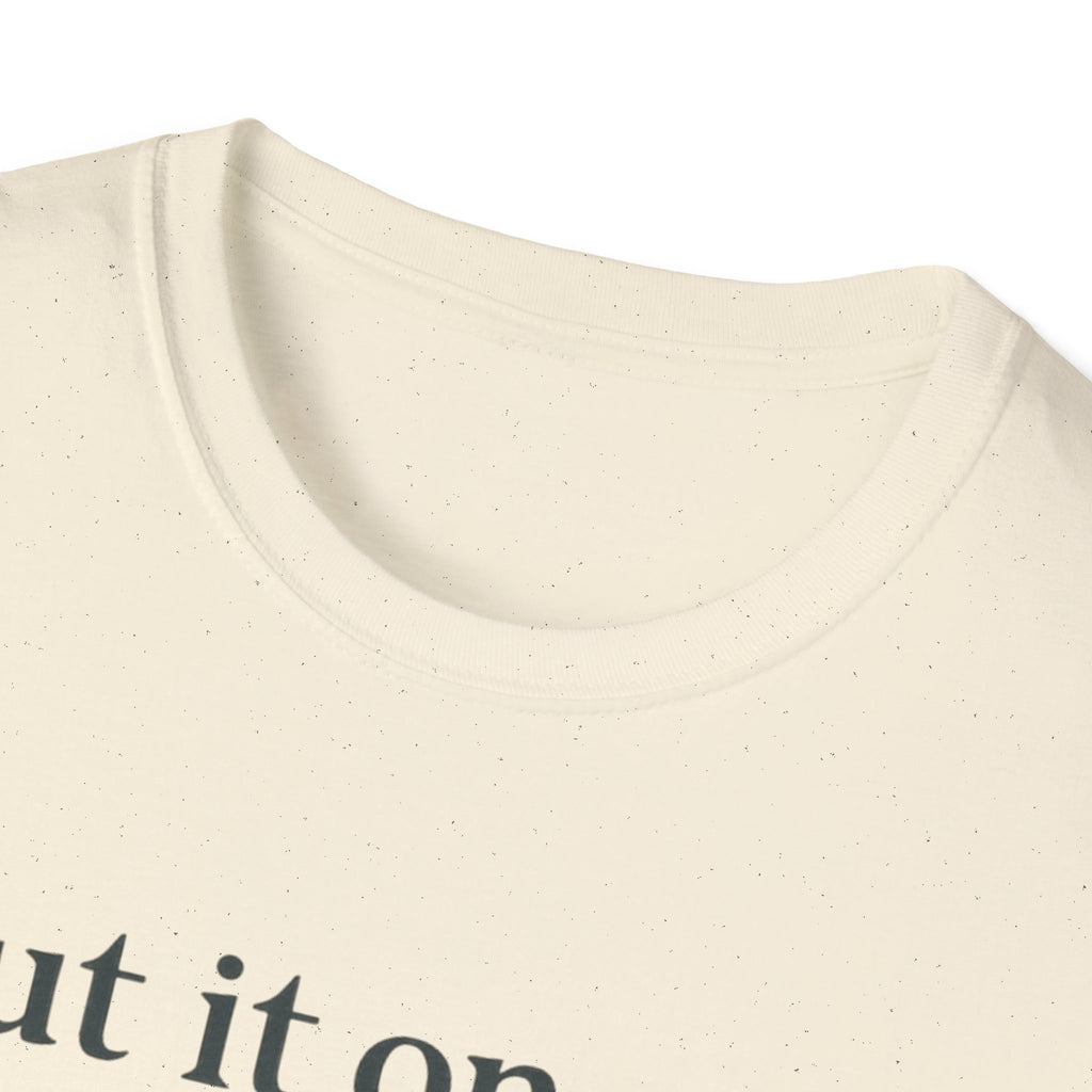 Put It On My Fiancé’s Tab T-Shirt — Funny Bridal Bachelorette Tee