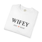 Wifey Est. 2026 T-Shirt — Bridal/Anniversary Tee