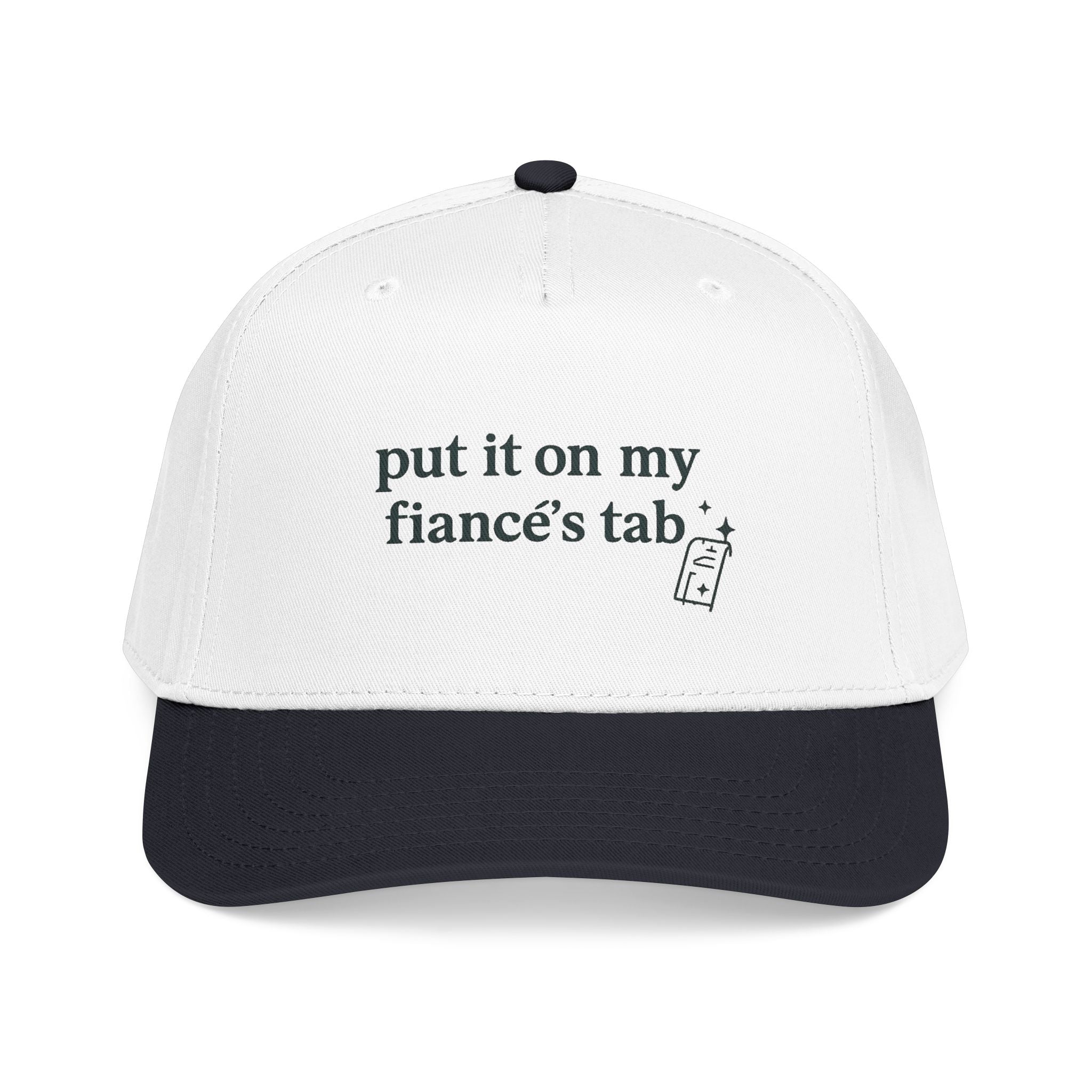 Engagement Cap Baseball Cap — “put it on my fiancé’s tab” Embroidered Hat
