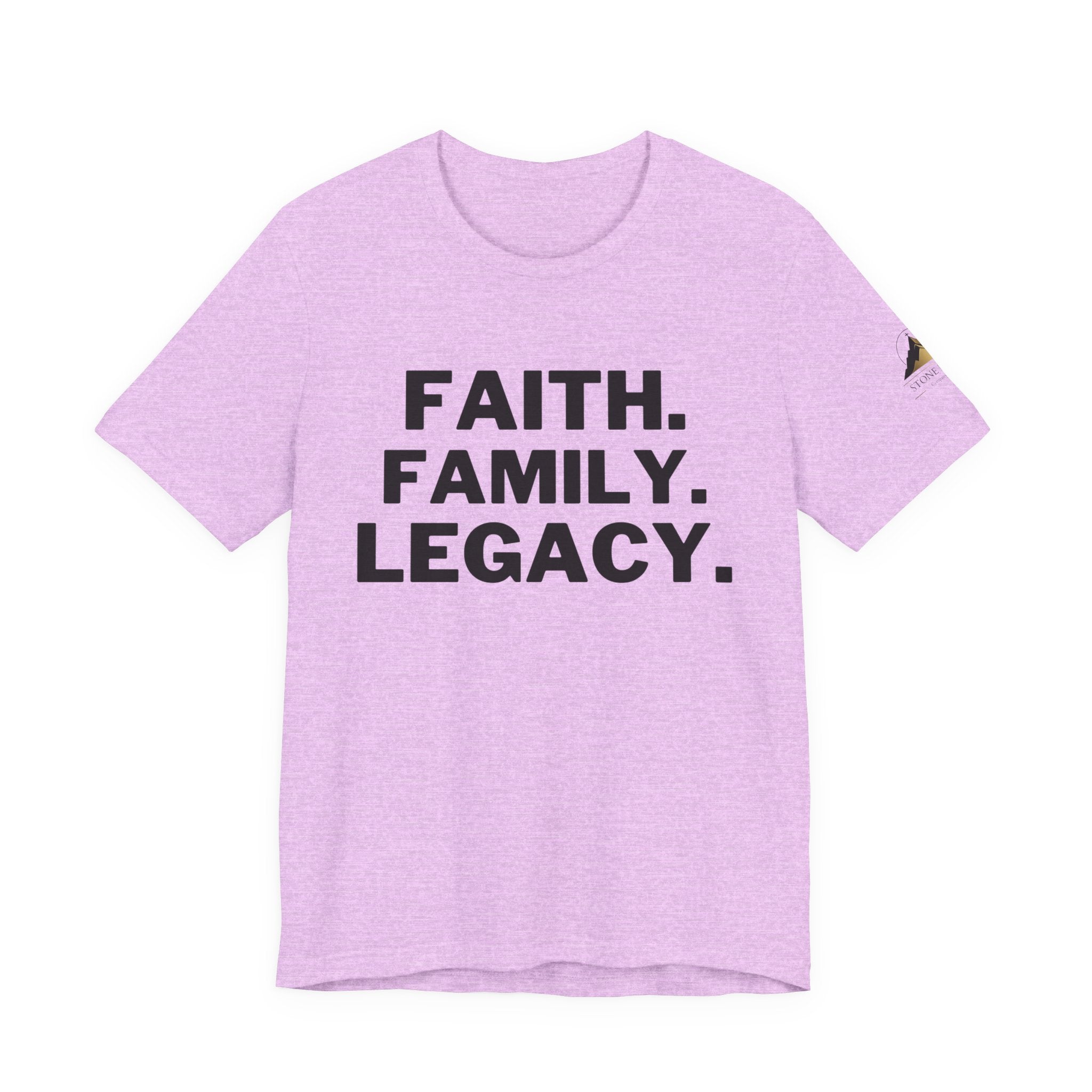 Faith. Family. Legacy. T‑Shirt — Inspirational Christian Message Tee