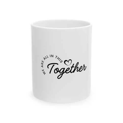 Together Ceramic Mug — 