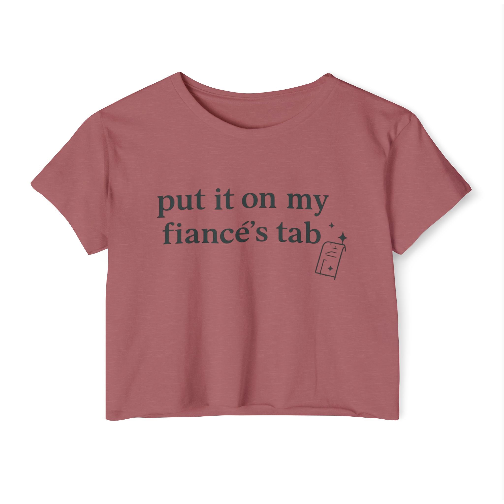 Crop Top — "Put It On My Fiancé’s Tab" White Festival Tee