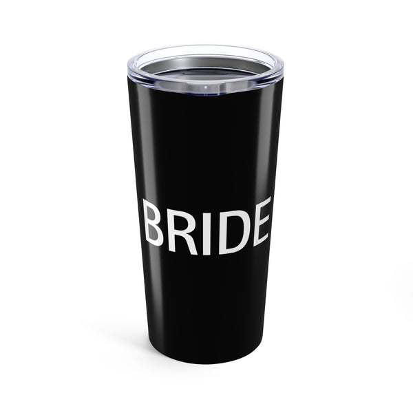 Bride 20oz Insulated Tumbler – Black Stainless Steel Bridal Party Gift