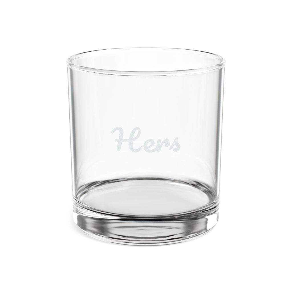 Engraved 'Hers' Whiskey Glass 10.5oz — Personalized Rocks Glass for Women, Bridal & Anniversary Gift