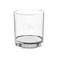 Engraved 'His' Whiskey Glass 10.5 oz — Personalized Rocks Glass for Groom, Anniversary, Gift