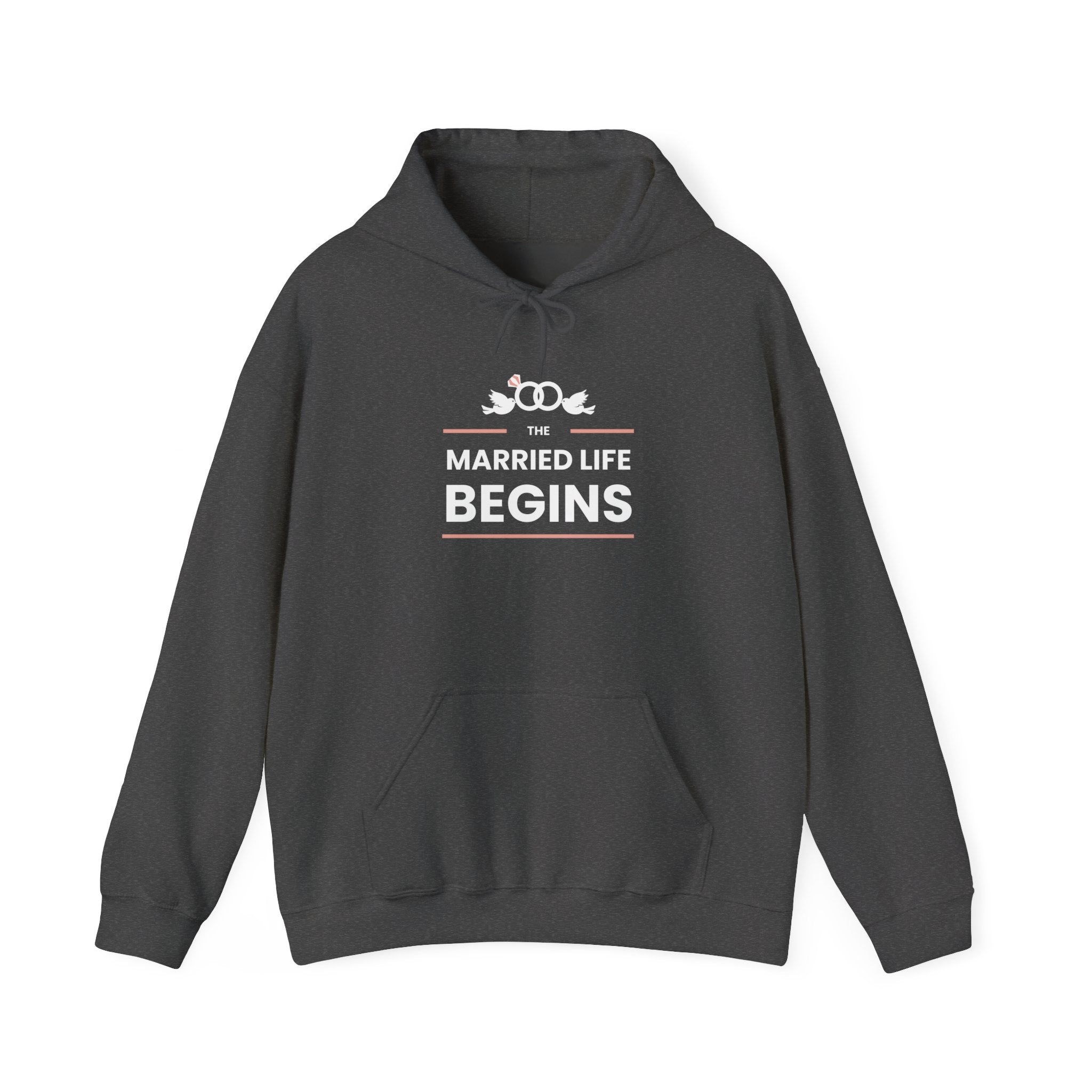 Married Life Begins Hoodie – Newlywed Wedding Engagement Sweatshirt