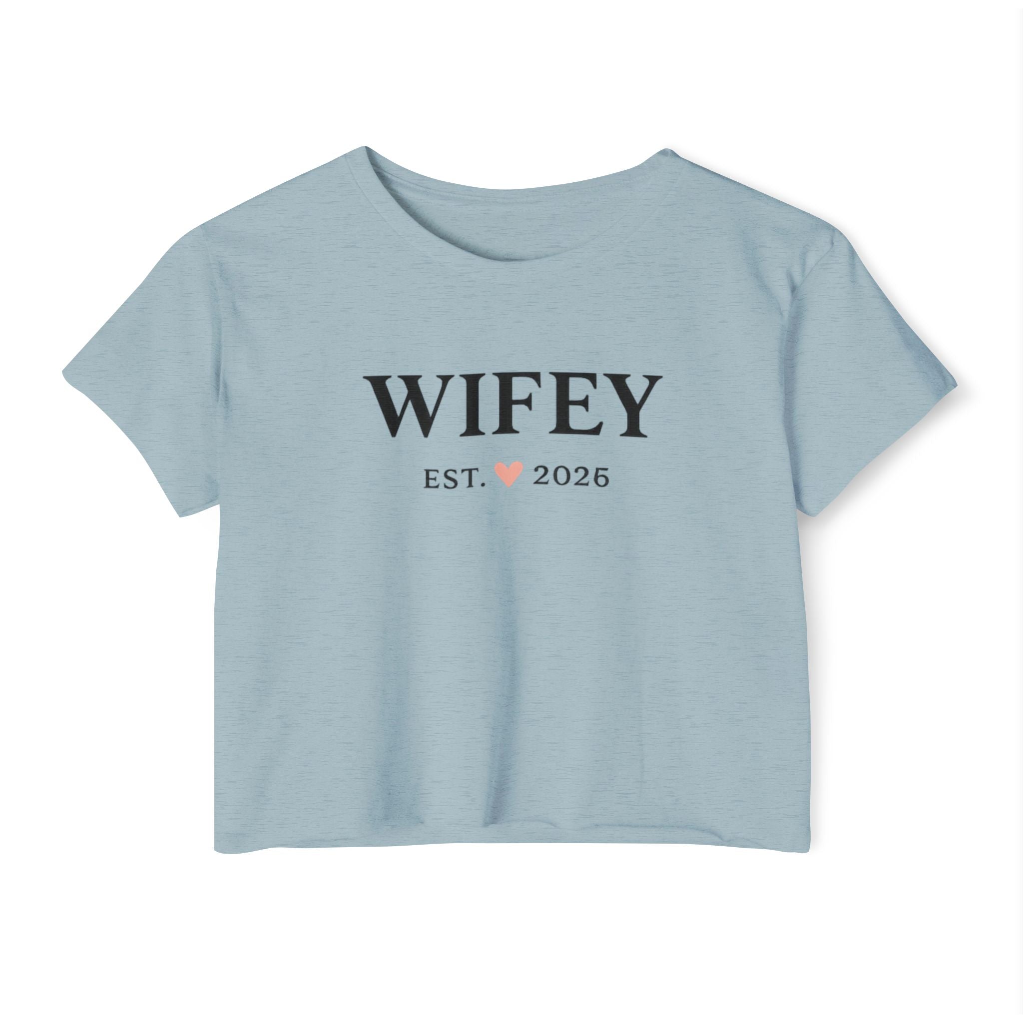 Wifey Crop Top — "WIFEY Est.  2026" Bridal Bachelorette Festival Tee
