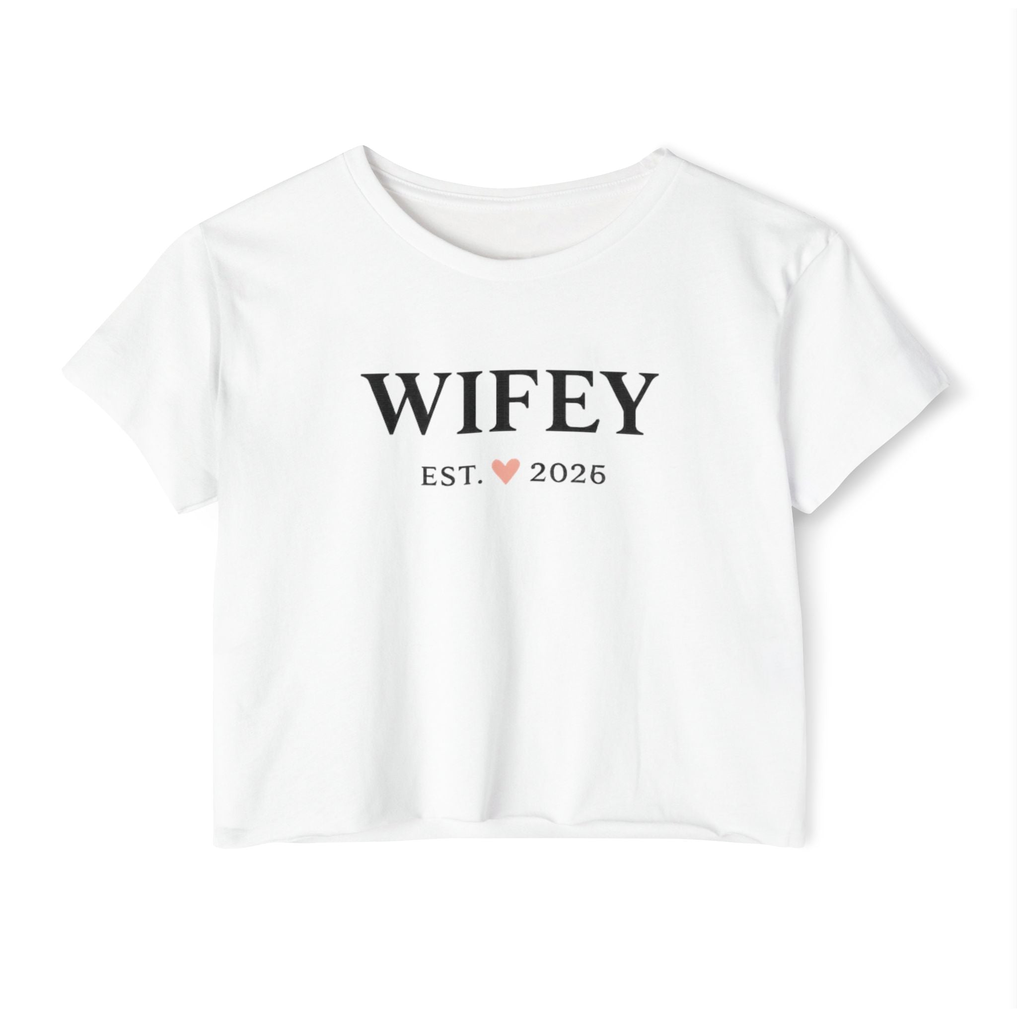 Wifey Crop Top — "WIFEY Est.  2026" Bridal Bachelorette Festival Tee