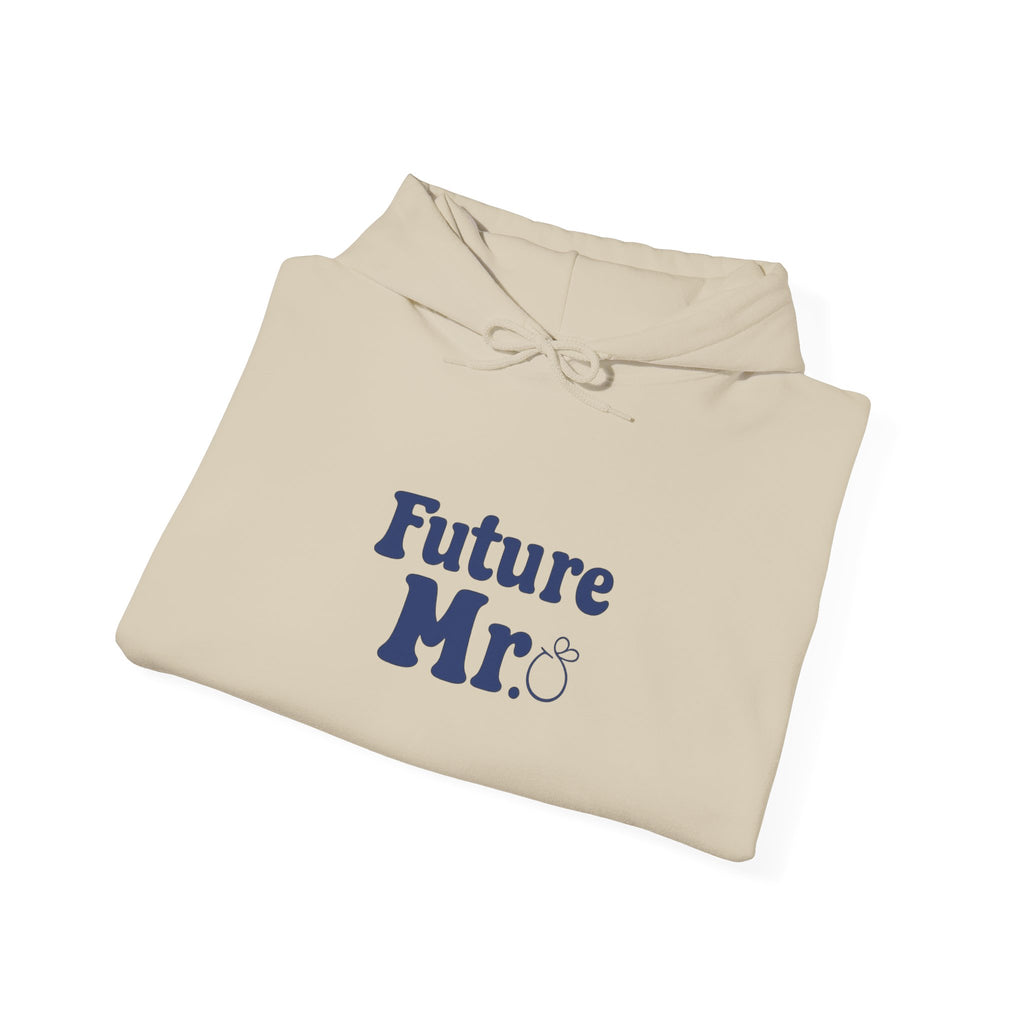 Future Mr. Hoodie – Funny Groom/Groom-to-Be Engagement & Bachelor Party Sweatshirt