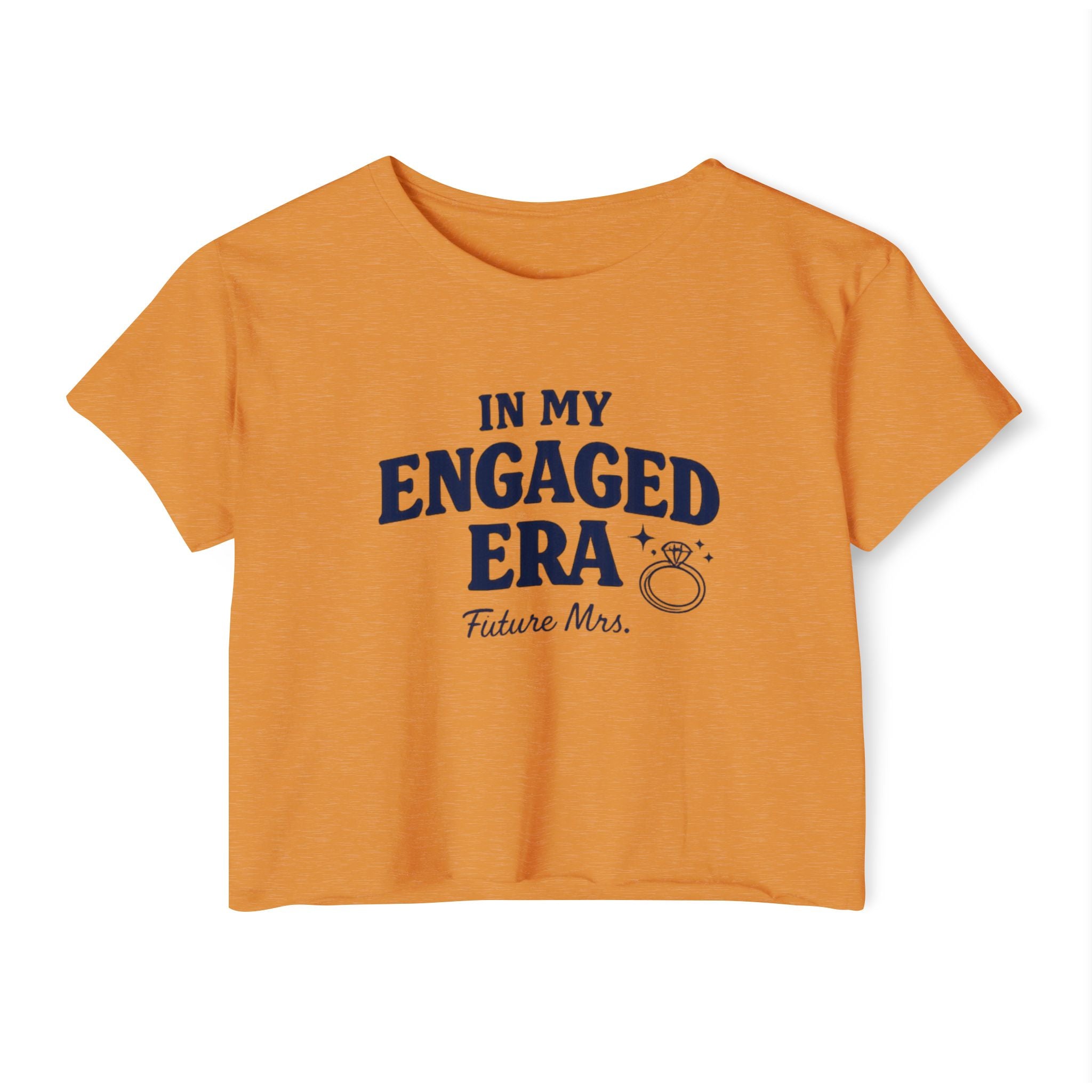 In My Engaged Era Crop Top — Future Mrs. Bachelorette Shirt