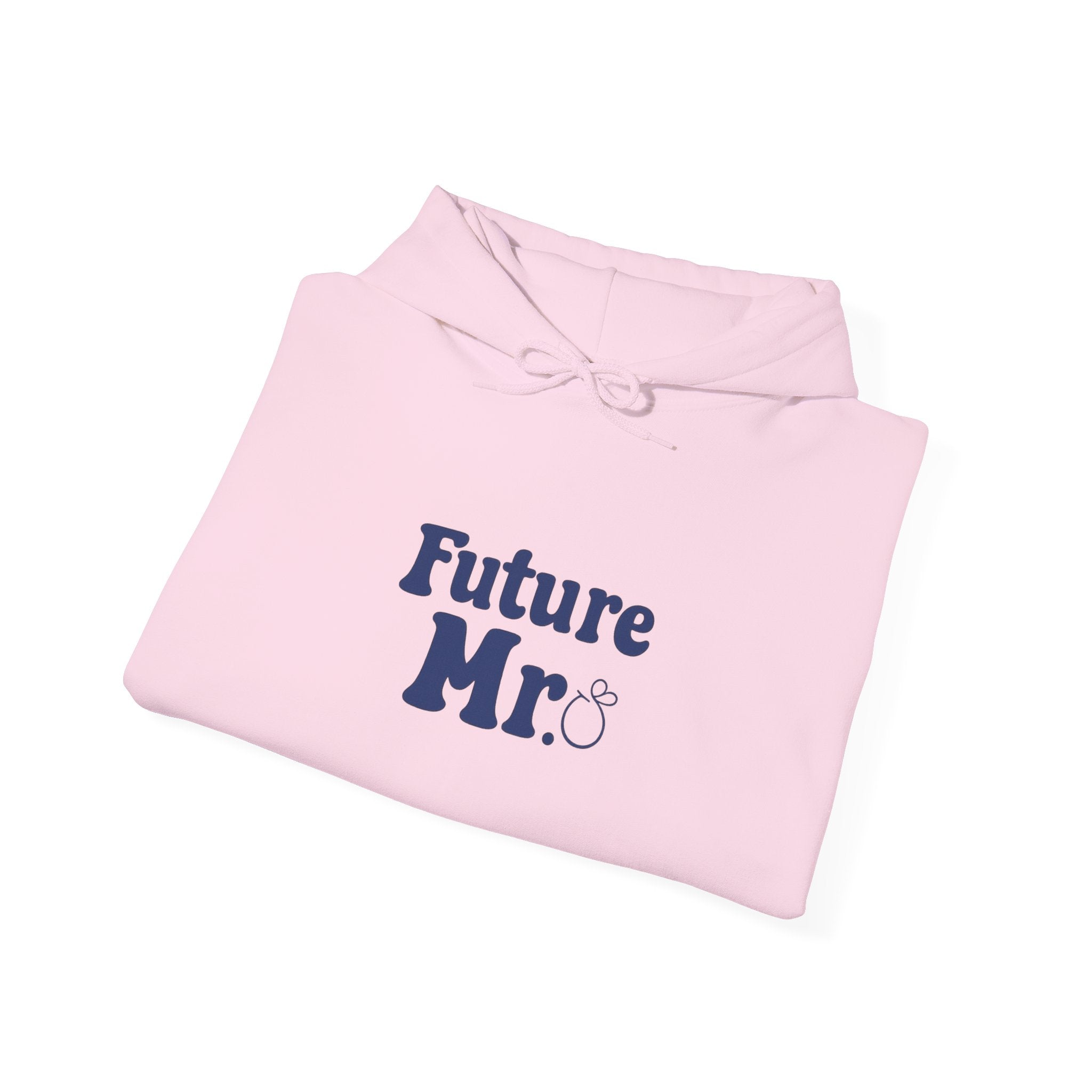 Future Mr. Hoodie – Funny Groom/Groom-to-Be Engagement & Bachelor Party Sweatshirt